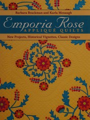 Cover of: Emporia Rose appliqué quilts: new projects, historical vignettes, classic designs