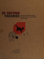 Cover of: 30-Second Theories by Paul Parsons, Martin Rees, Susan J. Blackmore