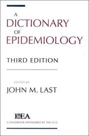 Cover of: A dictionary of epidemiology