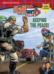 Cover of: G.i. Joe -vs- Cobra Keeping the Peace! (G.I. Joe)
