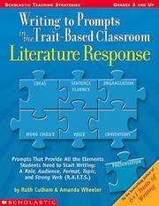 Cover of: Writing to Prompts in the Trait-Based Classroom: Literature Response