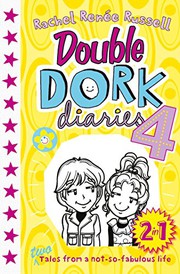 Double Dork Diaries No 4 by Rachel Renée Russell