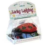 Cover of: Lucky Ladybug (Pull-The-Tab Cloth Books)