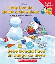 Cover of: Disney Bil: Baby Donald Makes A Snowfriend/beb Donald Hace (Baby's First Disney Books (Bilingual-Spanish))