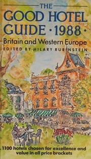 Cover of: The Good Hotel Guide: 1988: Britain and Western Europe