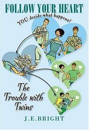 Cover of: Follow Your Heart: The Trouble with Twins