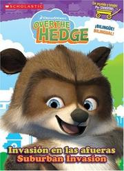 Cover of: Suburban Invasion/invasiyn En Las Afueras (Over The Hedge)