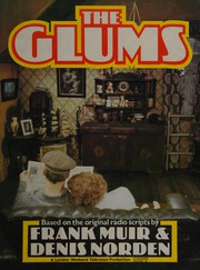 Cover of: The Glums: based on the original radio scripts