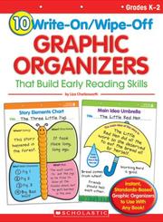 Cover of: 10 Write-On/Wipe-Off Graphic Organizers That Build Early Reading Skills