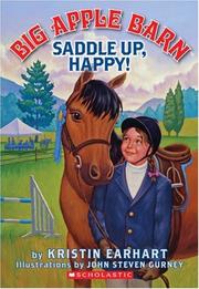 Cover of: Saddle Up, Happy! (Big Apple Barn) by Kristin Earhart
