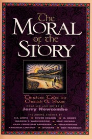 Cover of: The Moral of the Story: Timeless Tales to Cherish & Share