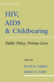 Cover of: HIV, AIDS and Childbearing: Public Policy, Private Lives