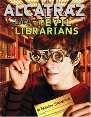 Cover of: Alcatraz Versus The Evil Librarians by Brandon Sanderson
