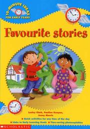 Favourite stories : quick activities for any time of the day, links to Early Learning goals, time-saving photocopiables