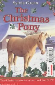 The best Christmas ever ; The Christmas pony