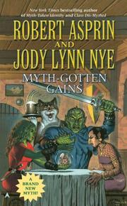 Cover of: Myth-Gotten Gains by Robert Asprin, Jody Lynn Nye