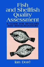 Cover of: Fish and shellfish quality assessment: a guide for retailers and restauranteurs