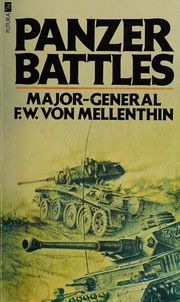 Cover of: Panzer battles by F. W. von Mellenthin