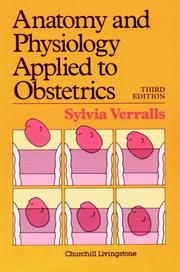 Anatomy and physiology applied to obstetrics by Sylvia Verralls