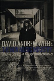 Cover of: The new music industry: adapting, growing and thriving in the information age