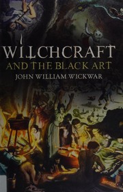 Cover of: Witchcraft and the black art