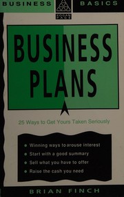 Cover of: Business plans: 25 ways to get yours taken seriously
