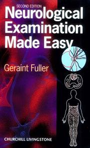 Neurological examination made easy by Geraint Fuller
