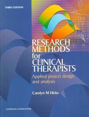 Cover of: Research methods for clinical therapists: applied project design and analysis