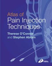 Cover of: Atlas of Pain Injection Techniques by Therese O'Connor, Stephan Abram