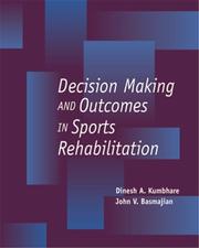 Decision making and outcomes in sports rehabilitation