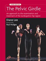 The pelvic girdle : an approach to the examination and treatment of the lumbopelvic-hip region