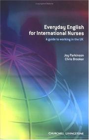 Everyday English for international nurses : a guide to working in the UK