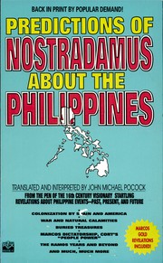 Cover of: Predictions of Nostradamus about the Philippines: From the pen of the 16th century visionary startling revelations about Philippine events, past, present, and future