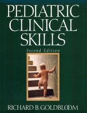 Pediatric Clinical Skills by Richard B. Goldbloom