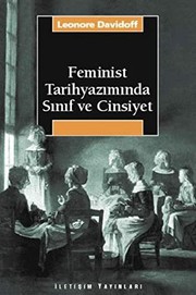 Cover of: Feminist Tarihyaziminda Sinif ve Cinsiyet by Leonore Davidoff