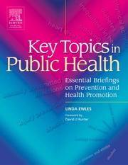 Key topics in public health : essential briefings on prevention and health promotion