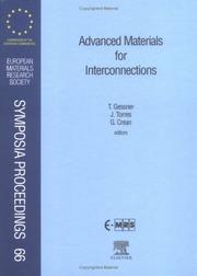 Advanced materials for interconnections : proceedings of Symposium J on Advanced Materials for Interconnections of the 1996 E-MRS Spring Conference, Strasbourg, France, June 4-7, 1996