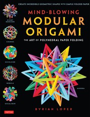 Cover of: Mind-Blowing Modular Origami: The Art of Polyhedral Paper Folding