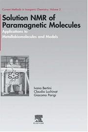 Solution NMR of paramagnetic molecules : applications to metallobiomolecules and models