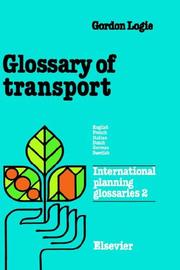 Cover of: Glossary of transport: English, French, Italian, Dutch, German, Swedish