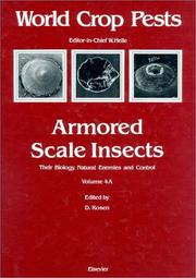 Cover of: Armored Scale Insects : Volume 4A: Armored Scale Insects (World Crop Pests) (World Crop Pests)