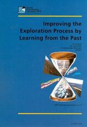 Improving the exploration process by learning from the past : proceedings of the Norwegian Petroleum Society Conference, September 1998, Haugesund, Norway