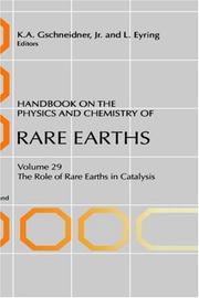 Cover of: Handbook on the Physics and Chemistry of Rare Earths : The Role of Rare Earths in Catalysis (Handbook on the Physics and Chemistry of Rare Earths)