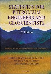 Statistics for petroleum engineers and geoscientists