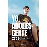 YO, ADOLESCENTE by ZABO