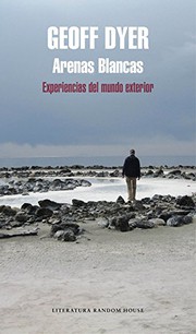 Cover of: Arenas blancas: Experiencias del mundo exterior