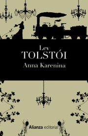 Cover of: Anna Karenina by Lev Nikolaevič Tolstoy, Juan López-Morillas