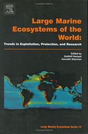 Large marine ecosystems of the world : trends in exploitation, protection, and research