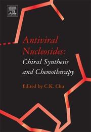 Cover of: Antiviral Nucleosides: Chiral Synthesis and Chemotherapy