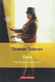 Cover of: Goya. A la sombra de las Luces- rústica